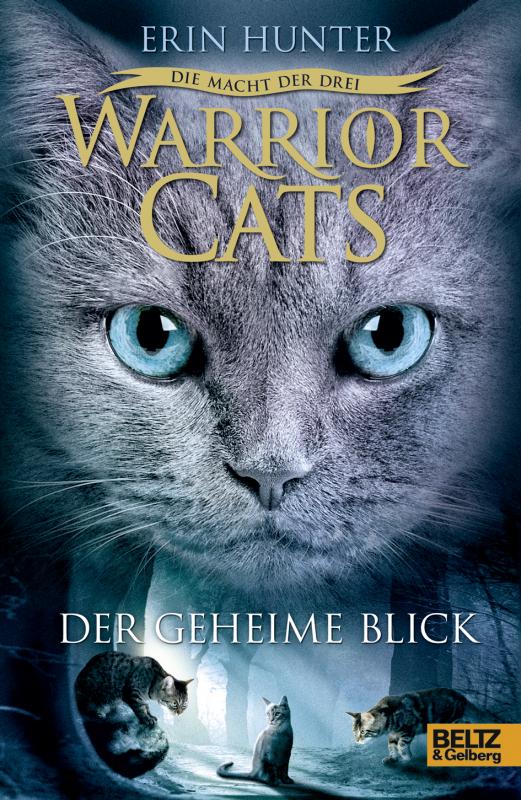 Cover-Bild Warrior Cats - Die Macht der drei. Der geheime Blick