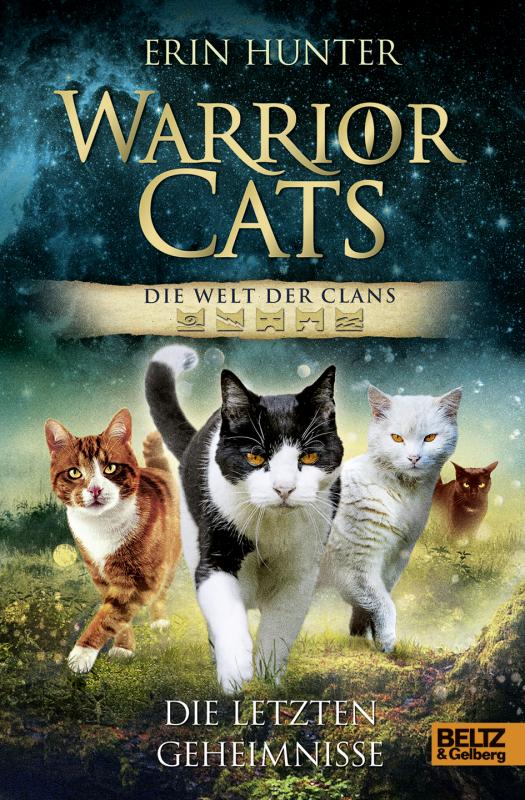 Cover-Bild Warrior Cats - Die Welt der Clans. Die letzten Geheimnisse