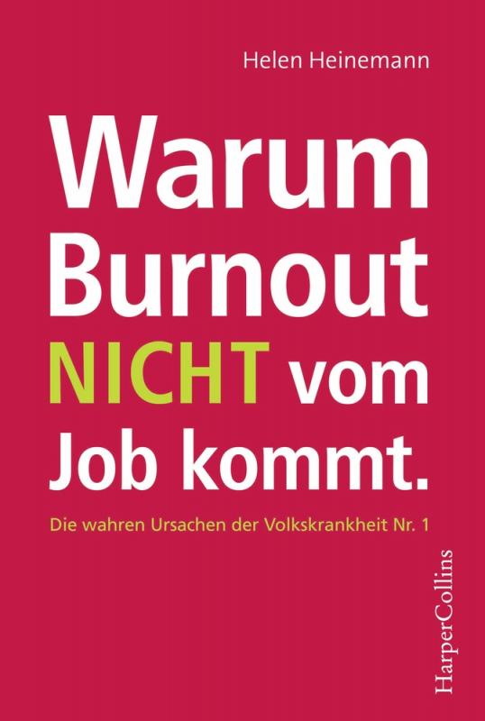 Cover-Bild Warum Burnout nicht vom Job kommt