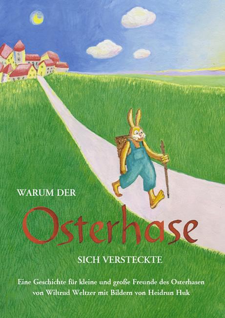 Cover-Bild Warum der Osterhase sich versteckte