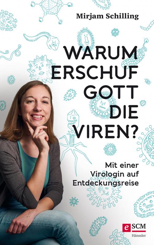 Cover-Bild Warum erschuf Gott die Viren?