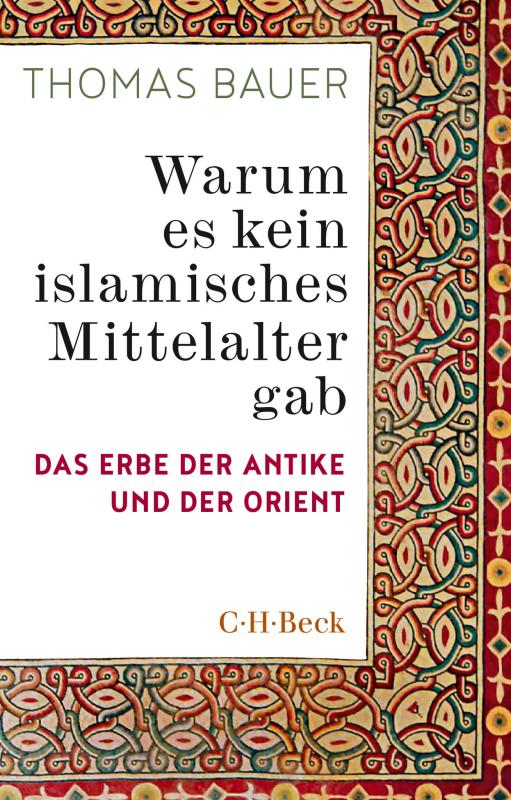 Cover-Bild Warum es kein islamisches Mittelalter gab