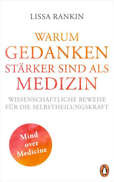 Cover-Bild Warum Gedanken stärker sind als Medizin