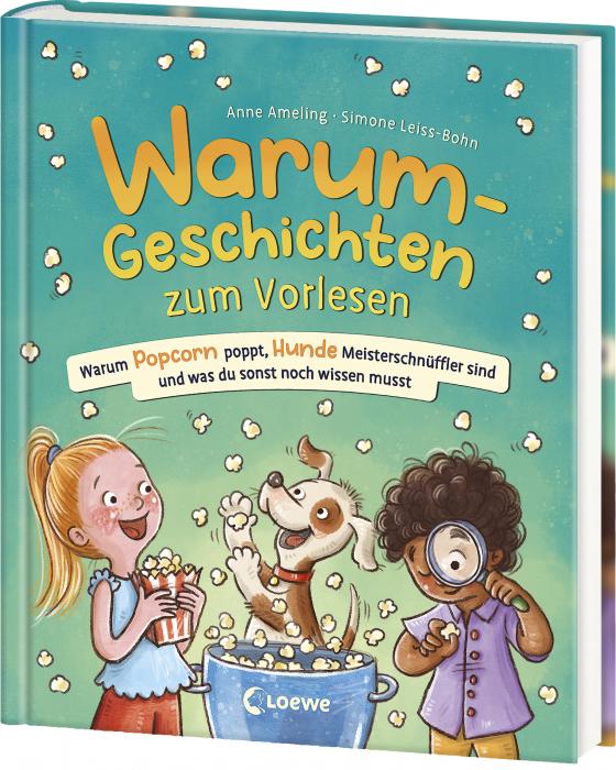 Cover-Bild Warum-Geschichten zum Vorlesen - Warum Popcorn poppt, Hunde Meisterschnüffler sind und was du sonst noch wissen musst