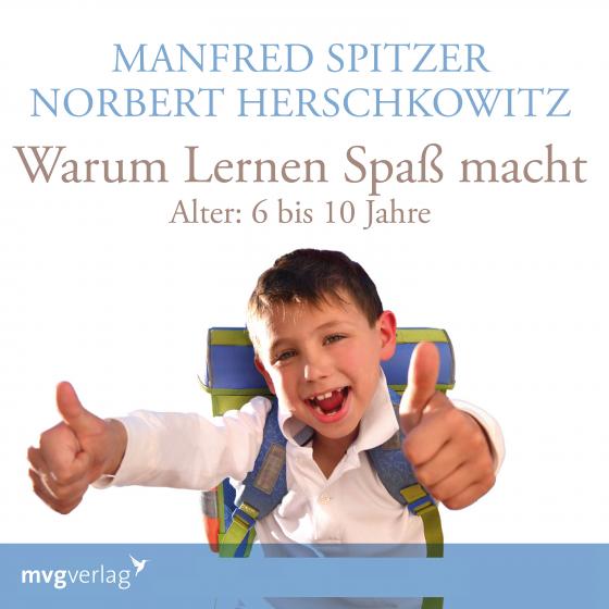 Cover-Bild Warum lernen Spaß macht: 6-10 Jahre