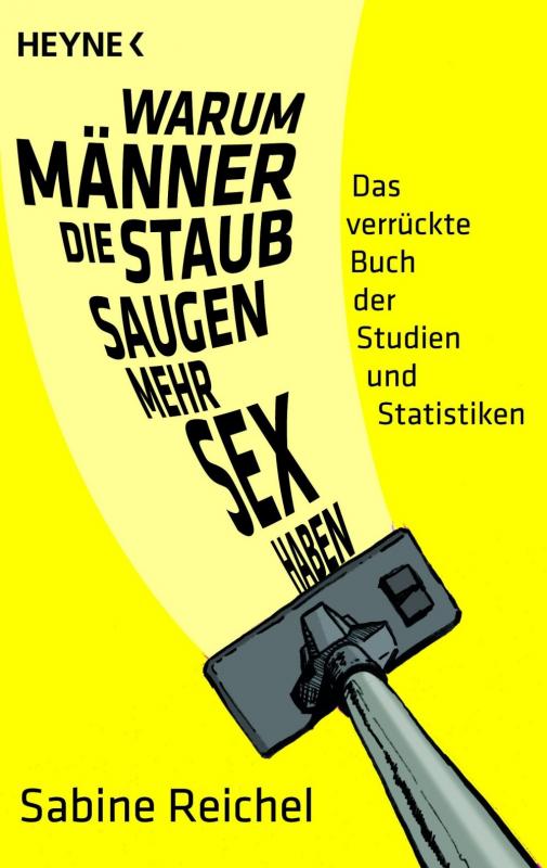 Cover-Bild Warum Männer, die staubsaugen, mehr Sex haben