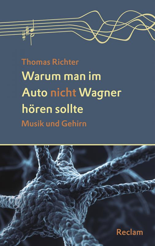 Cover-Bild Warum man im Auto nicht Wagner hören sollte