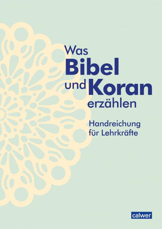 Cover-Bild Was Bibel und Koran erzählen