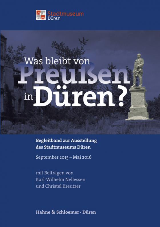 Cover-Bild Was bleibt von Preußen in Düren?