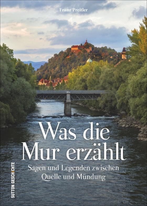 Cover-Bild Was die Mur erzählt