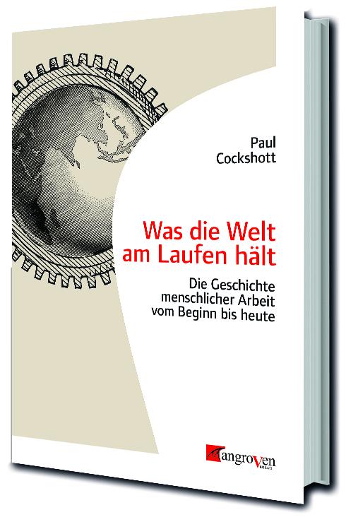 Cover-Bild Was die Welt am Laufen hält