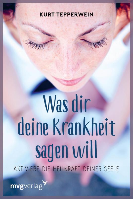 Cover-Bild Was Dir Deine Krankheit sagen will