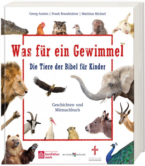 Cover-Bild Was für ein Gewimmel – Die Tiere der Bibel für Kinder