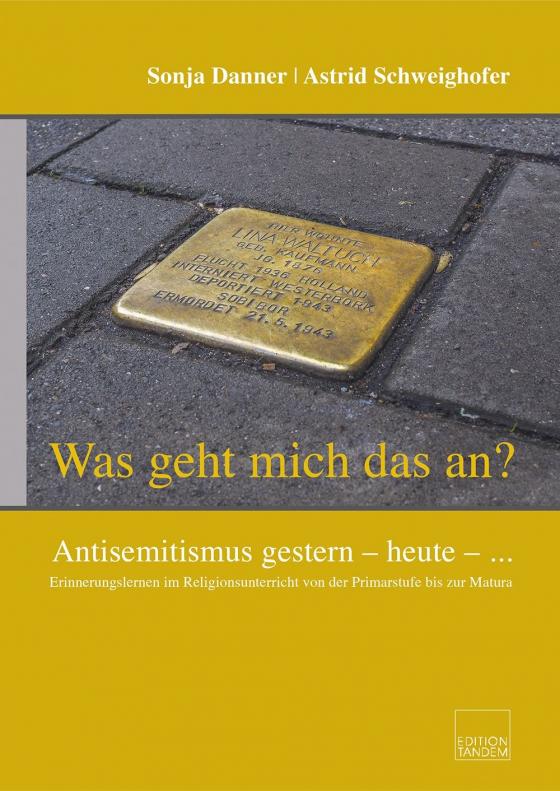 Cover-Bild „Was geht mich das an?“ Antisemitismus gestern – heute – ...