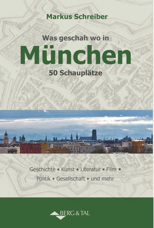 Cover-Bild Was geschah wo in München