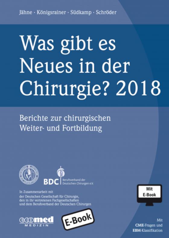 Cover-Bild Was gibt es Neues in der Chirurgie? Jahresband 2018