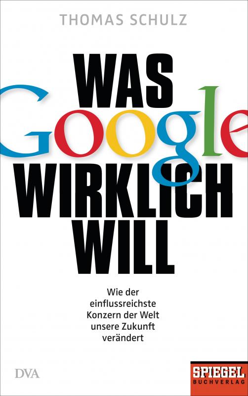 Cover-Bild Was Google wirklich will