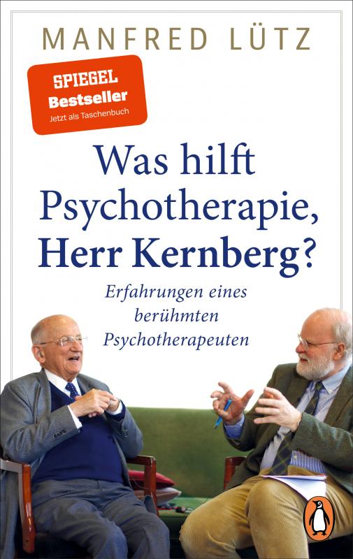 Cover-Bild Was hilft Psychotherapie, Herr Kernberg?