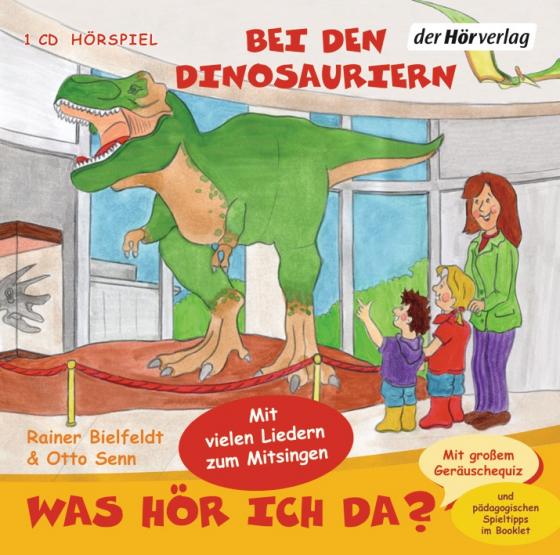 Cover-Bild Was hör ich da? Bei den Dinosauriern