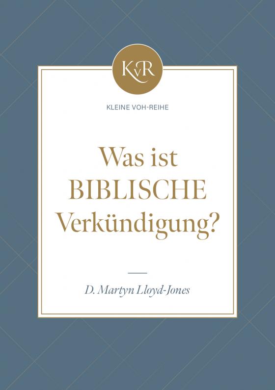 Cover-Bild Was ist biblische Verkündigung?