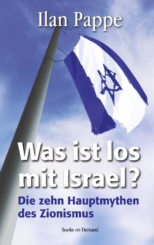 Cover-Bild Was ist los mit Israel?