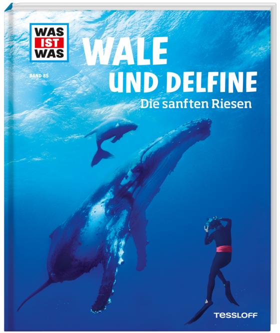 Cover-Bild WAS IST WAS Band 85 Wale und Delfine. Die sanften Riesen