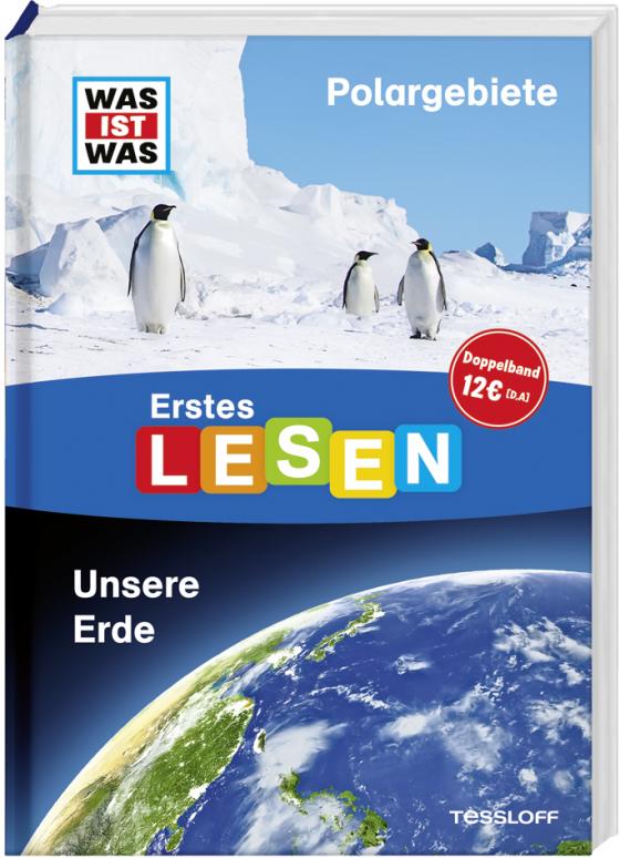 Cover-Bild WAS IST WAS Erstes Lesen Doppelband Polargebiete Unsere Erde