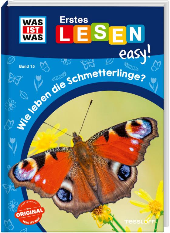 Cover-Bild WAS IST WAS Erstes Lesen easy! Band 15. Wie leben die Schmetterlinge?