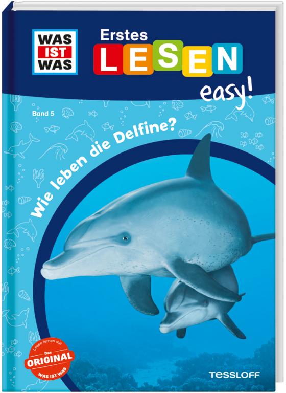 Cover-Bild WAS IST WAS Erstes Lesen easy! Band 5. Wie leben die Delfine?