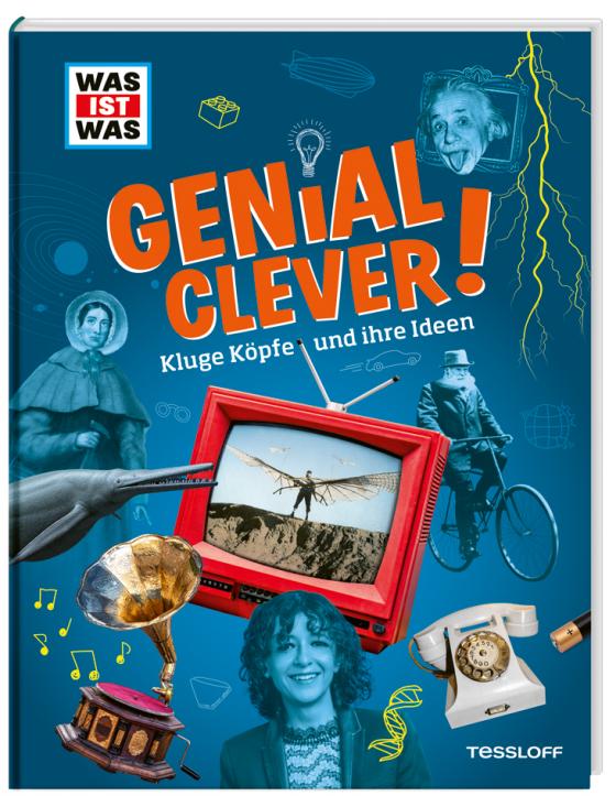 Cover-Bild WAS IST WAS Genial clever! Kluge Köpfe und ihre Ideen