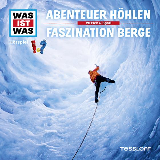 Cover-Bild WAS IST WAS Hörspiel. Abenteuer Höhlen / Faszination Berge.