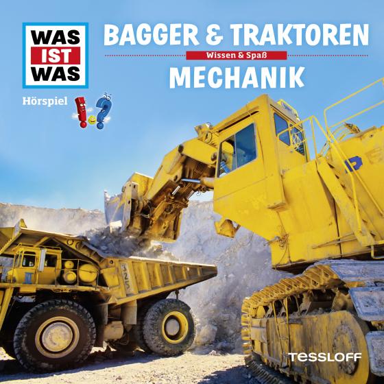 Cover-Bild WAS IST WAS Hörspiel. Bagger & Traktoren / Mechanik.
