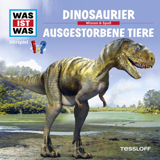 Cover-Bild WAS IST WAS Hörspiel. Dinosaurier / Ausgestorbene Tiere
