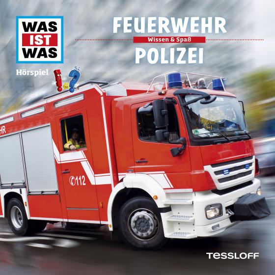 Cover-Bild WAS IST WAS Hörspiel. Feuerwehr / Polizei.