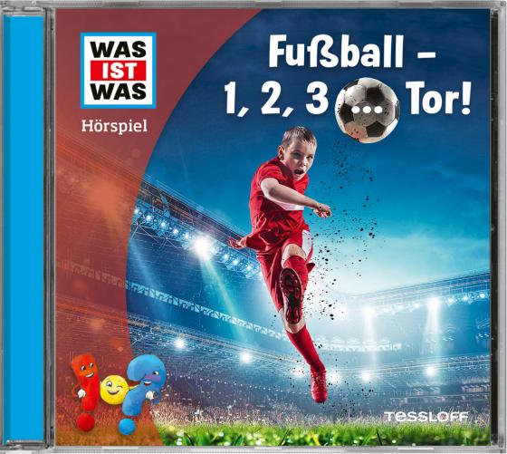 Cover-Bild WAS IST WAS Hörspiel. Fußball - 1, 2, 3 ... Tor!