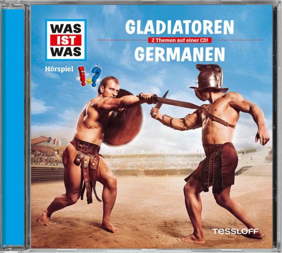Cover-Bild WAS IST WAS Hörspiel: Gladiatoren/ Germanen