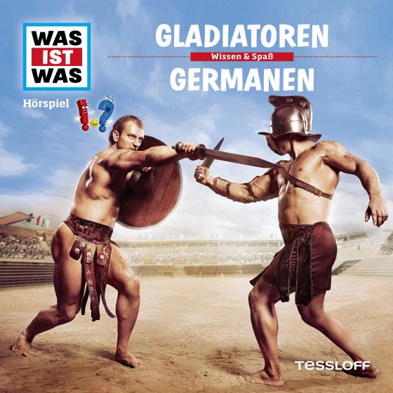 Cover-Bild WAS IST WAS Hörspiel. Gladiatoren / Germanen.