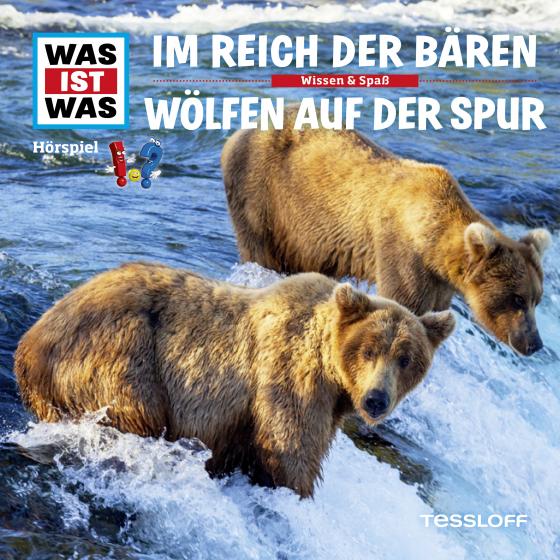 Cover-Bild WAS IST WAS Hörspiel. Im Reich der Bären / Wölfen auf der Spur.
