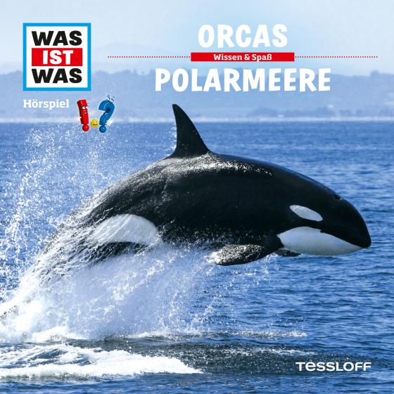 Cover-Bild WAS IST WAS Hörspiel. Orcas / Polarmeere