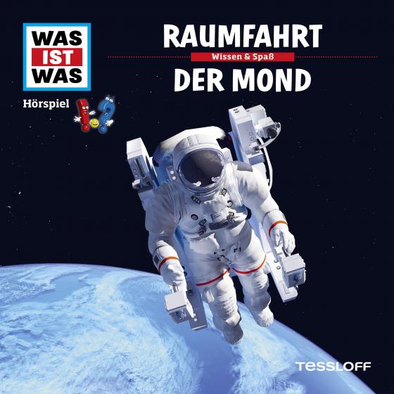 Cover-Bild WAS IST WAS Hörspiel. Raumfahrt / Der Mond.