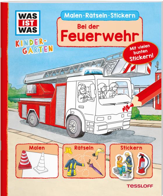 Cover-Bild WAS IST WAS Kindergarten Malen Rätseln Stickern Bei der Feuerwehr