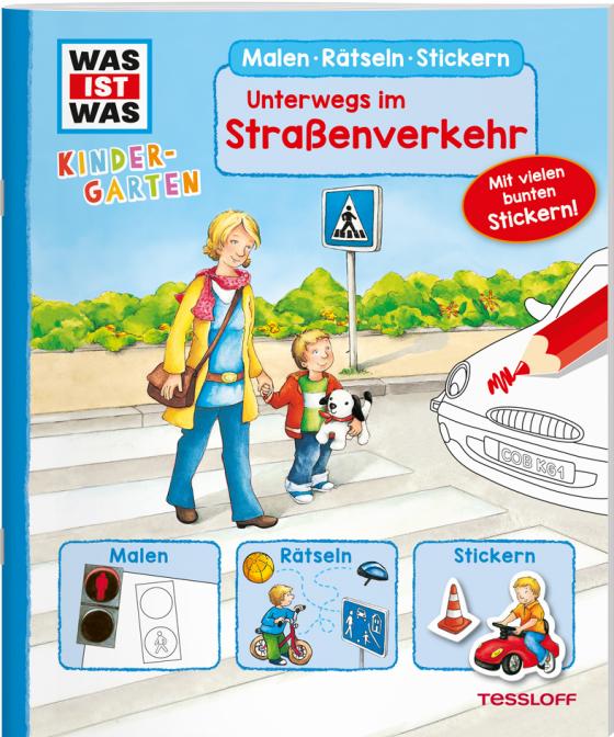 Cover-Bild WAS IST WAS Kindergarten Malen Rätseln Stickern Unterwegs im Straßenverkehr