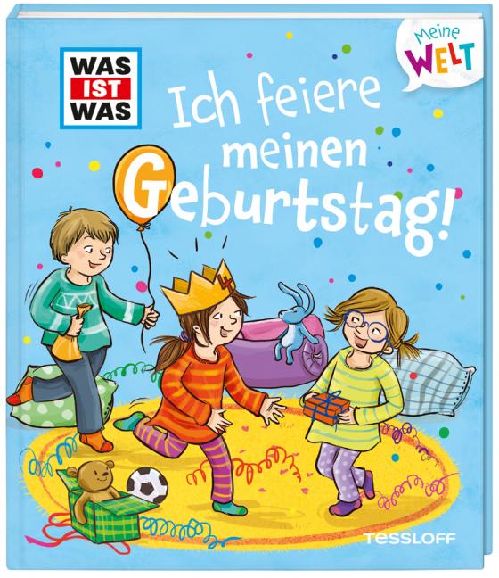 Cover-Bild WAS IST WAS Meine Welt Band 2 Ich feiere meinen Geburtstag!