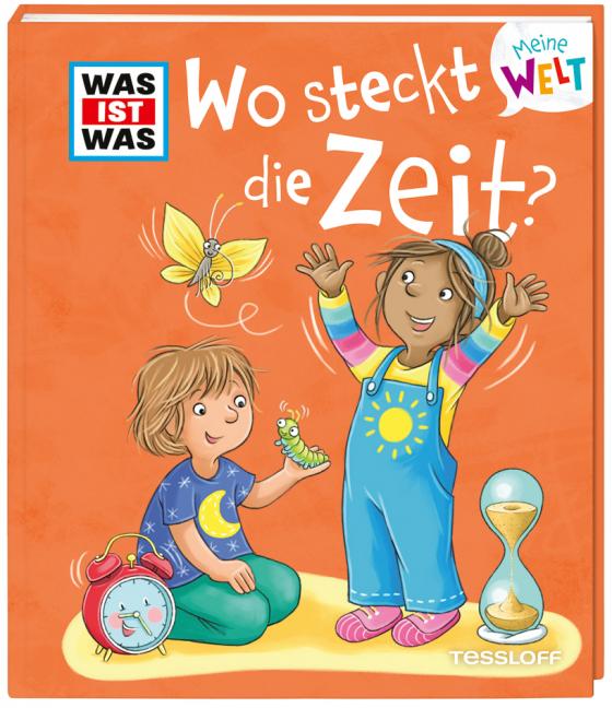 Cover-Bild WAS IST WAS Meine Welt Bd. 14 Wo steckt die Zeit?