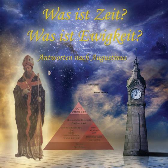 Cover-Bild Was ist Zeit? Was ist Ewigkeit?