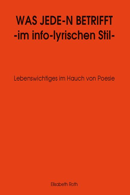 Cover-Bild WAS JEDE-N BETRIFFT - im info-lyrischen Stil -