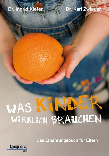 Cover-Bild Was Kinder wirklich brauchen