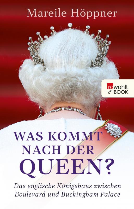 Cover-Bild Was kommt nach der Queen?