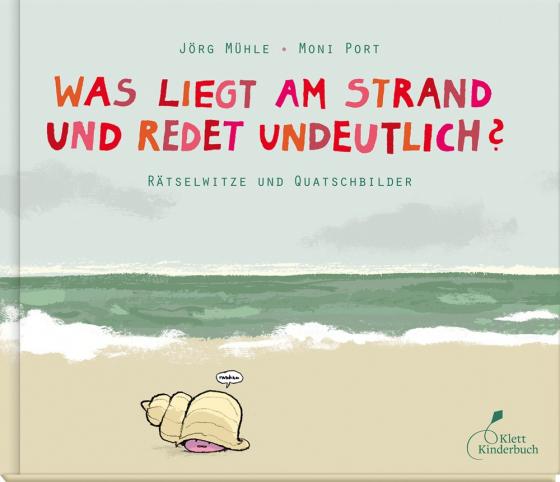 Cover-Bild Was liegt am Strand und redet undeutlich?