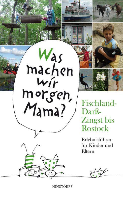 Cover-Bild Was machen wir morgen, Mama? Fischland-Darß-Zingst bis Rostock